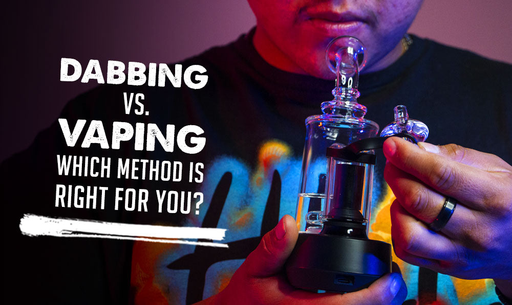 Dabbing vs. Vaping: Which Method is Right for You?