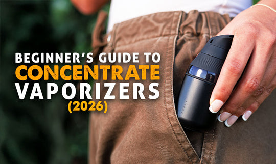 Guía para principiantes sobre vaporizadores de concentrados (2026)