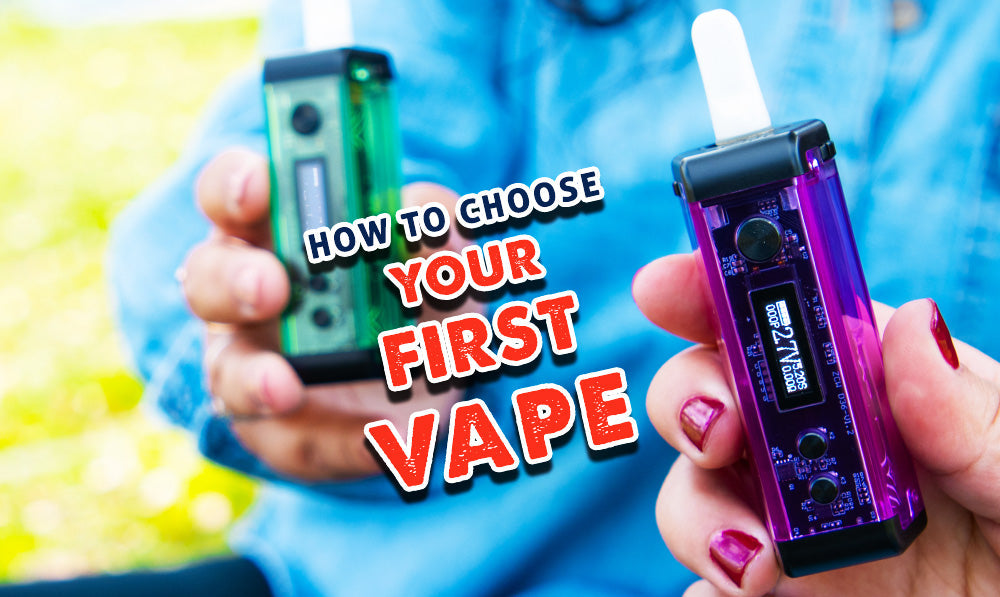 How To Choose Your First Vape