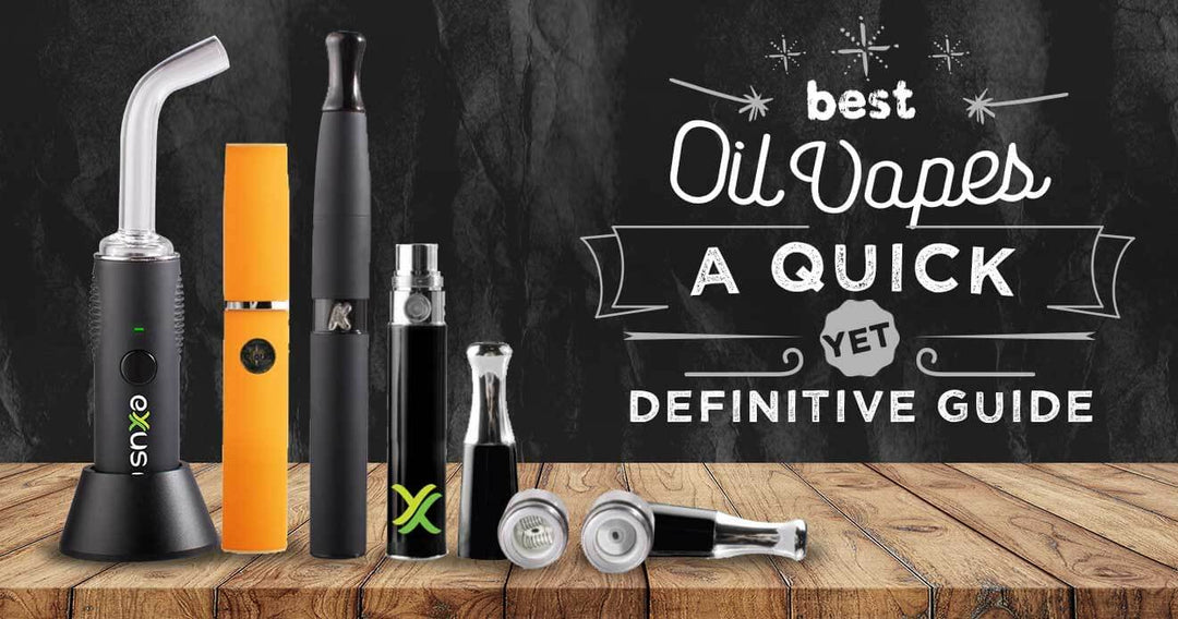 Best Oil Vaporizers